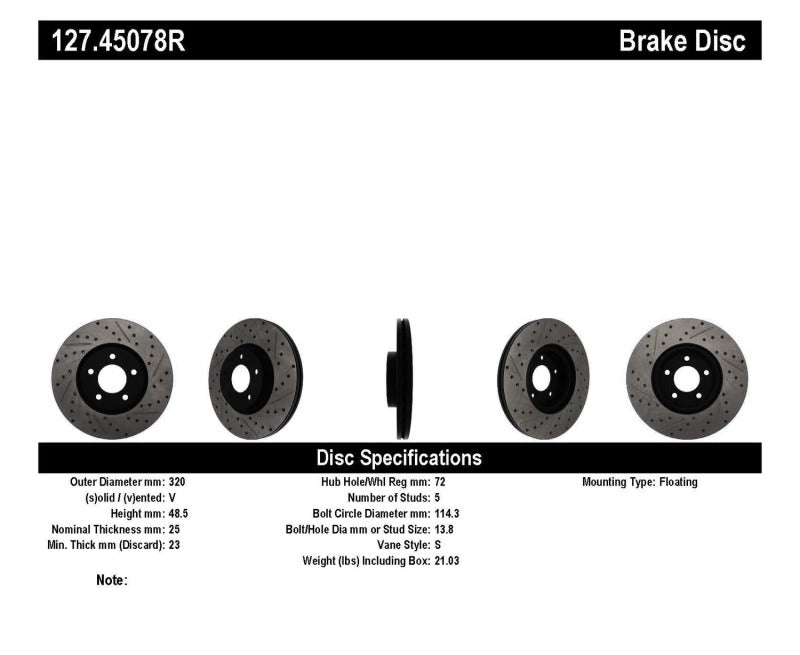 Stoptech 127.45078R StopTech 07-09 Mazda 3 Right Front Slotted & Drilled Rotors