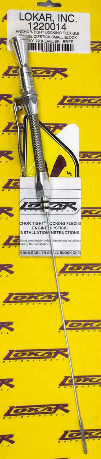Lokar LOK1220014 Anchor Tight Locking Oil Dipstick SBC 79-down