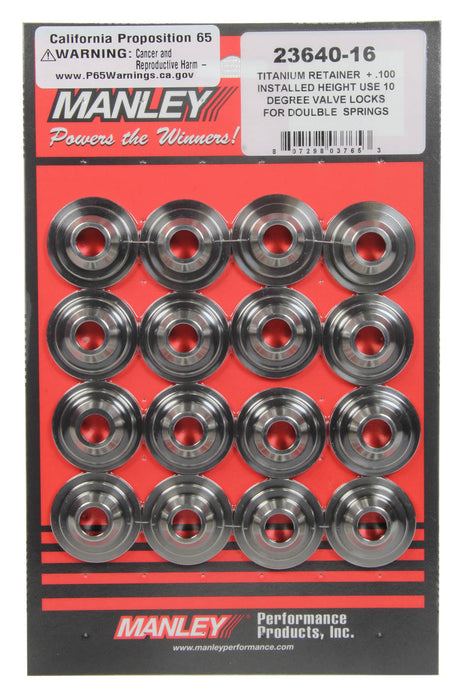 Manley MAN23640-16 10 Deg Titanium Retainer +.100