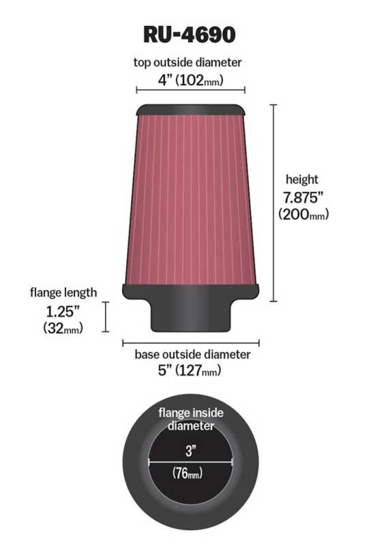 K&N Engineering RU-4690 K&N Universal Round Tapered Filter 3 inch FLG / 5 inch Bottom / 4 inch Top / 7 7/8 inch Height