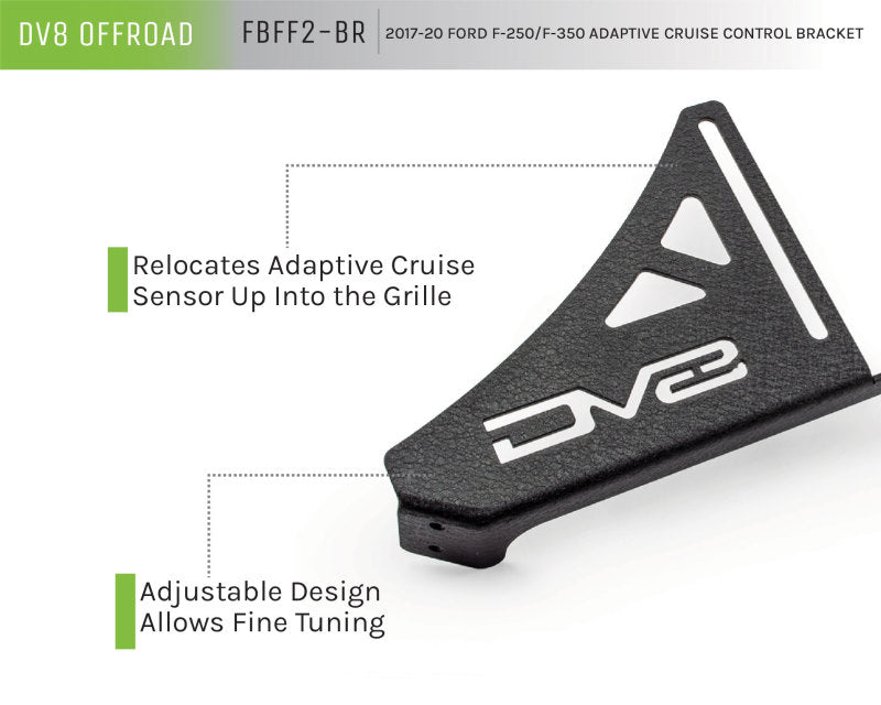 DV8 Offroad FBFF2-BR 2017+ Ford F/250/350 Adaptive Cruise Control Relocation Bracket